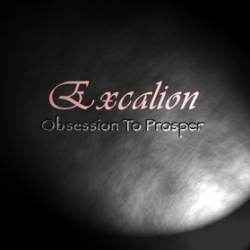 Excalion : Obsession to Prosper